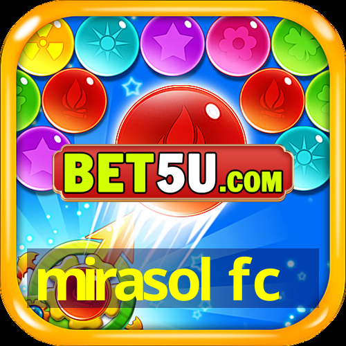 mirasol fc